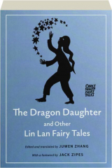 THE DRAGON DAUGHTER AND OTHER LIN LAN FAIRY TALES