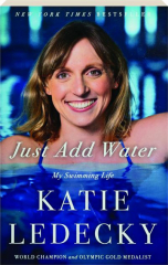 JUST ADD WATER: My Swimming Life
