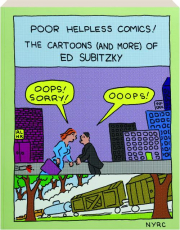 POOR HELPLESS COMICS! The Cartoons (And More) of Ed Subitzky