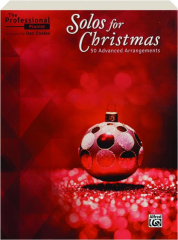 SOLOS FOR CHRISTMAS: 50 Advanced Arrangements