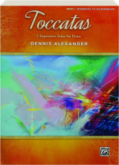 TOCCATAS, BOOK 2: 5 Impressive Solos for Piano