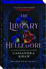 THE LIBRARY AT HELLEBORE