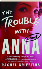 THE TROUBLE WITH ANNA