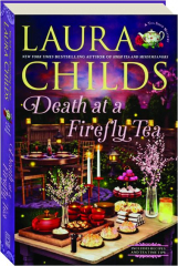 DEATH AT A FIREFLY TEA