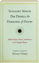 SUNLIGHT SPEECH THAT DISPELS THE DARKNESS OF DOUBT