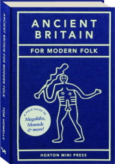 ANCIENT BRITAIN FOR MODERN FOLK