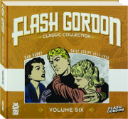 <I>FLASH GORDON</I> CLASSIC COLLECTION, VOLUME SIX: Daily Strips 1953-1956