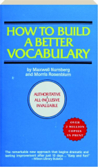 HOW TO BUILD A BETTER VOCABULARY, REVISED