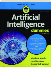 ARTIFICIAL INTELLIGENCE FOR DUMMIES, 3RD EDITION
