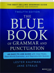 THE BLUE BOOK OF GRAMMAR AND PUNCTUATION, TWELFTH EDITION