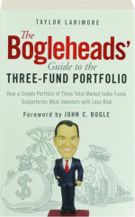 THE BOGLEHEADS' GUIDE TO THREE-FUND PORTFOLIO