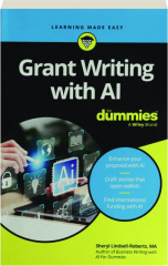 GRANT WRITING WITH AI FOR DUMMIES