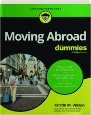 MOVING ABROAD FOR DUMMIES