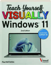 TEACH YOURSELF VISUALLY WINDOWS 11, 2ND EDITION