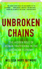 UNBROKEN CHAINS: The Hidden Role of Human Trafficking in the American Economy