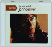 PLAYLIST: The Very Best of John Denver