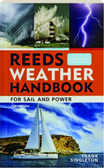 REEDS WEATHER HANDBOOK, 3RD EDITION: For Sail and Power