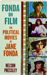 FONDA ON FILM: The Political Movies of Jane Fonda