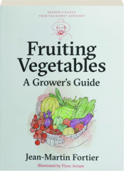FRUITING VEGETABLES: A Growers' Guide