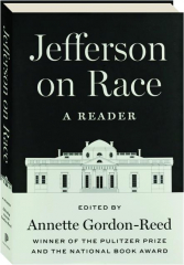 JEFFERSON ON RACE: A Reader