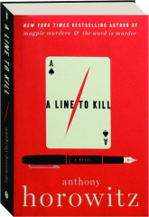 A LINE TO KILL
