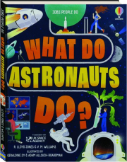 WHAT DO ASTRONAUTS DO? Jobs People Do