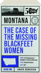 THE CASE OF THE MISSING BLACKFEET WOMEN