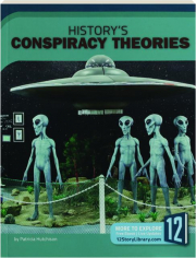 HISTORY'S CONSPIRACY THEORIES