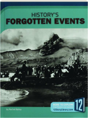 HISTORY'S FORGOTTEN EVENTS