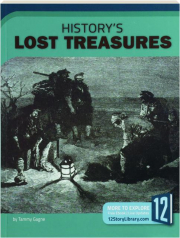 HISTORY'S LOST TREASURES