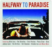 HALFWAY TO PARADISE
