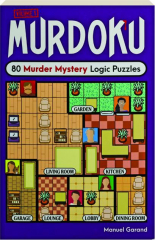 MURDOKU, VOLUME 1: 80 Murder Mystery Logic Puzzles