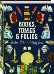 BOOKS, TOMES & FOLIOS: Sticker, Color & Activity Book