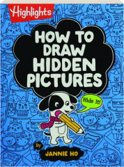HOW TO DRAW HIDDEN PICTURES
