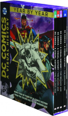 DC COMICS: A Visual History Year by Year
