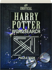 THE UNOFFICIAL HARRY POTTER WORDSEARCH PUZZLE BOOK