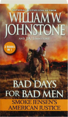 BAD DAYS FOR BAD MEN