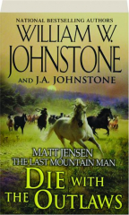 DIE WITH THE OUTLAWS