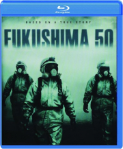 FUKUSHIMA 50