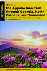 HIKING THE APPALACHIAN TRAIL THROUGH GEORGIA, NORTH CAROLINA, AND TENNESSEE