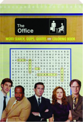 <I>THE OFFICE</I>: Word Search, Quips, Quotes and Coloring Book