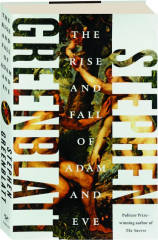 THE RISE AND FALL OF ADAM AND EVE