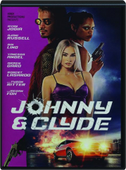JOHNNY & CLYDE