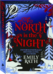 NORTH IS THE NIGHT