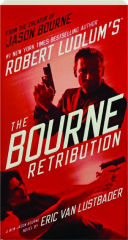 ROBERT LUDLUM'S THE BOURNE RETRIBUTION