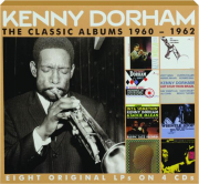 KENNY DORHAM: The Classic Albums 1960-62
