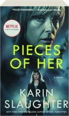 PIECES OF HER