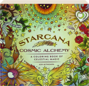 STARCANA: Cosmic Alchemy--A Coloring Book of Celestial Magic