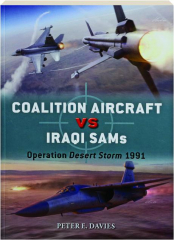 COALITION AIRCRAFT VS IRAQI SAMS: Duel 148