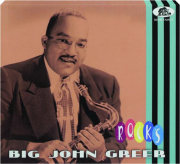 BIG JOHN GREER: Rocks